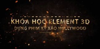 Khóa Học ELEMENT 3D - Kỹ Xảo Phim Hollywood