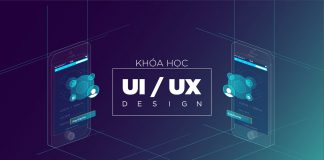 Khóa Học Thiết Kế UX/UI Cho Ứng Dụng Và Website